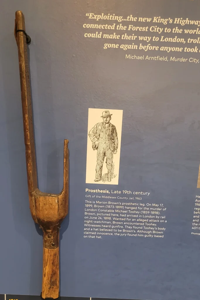 Brown's peg-leg, on display at Museum London.